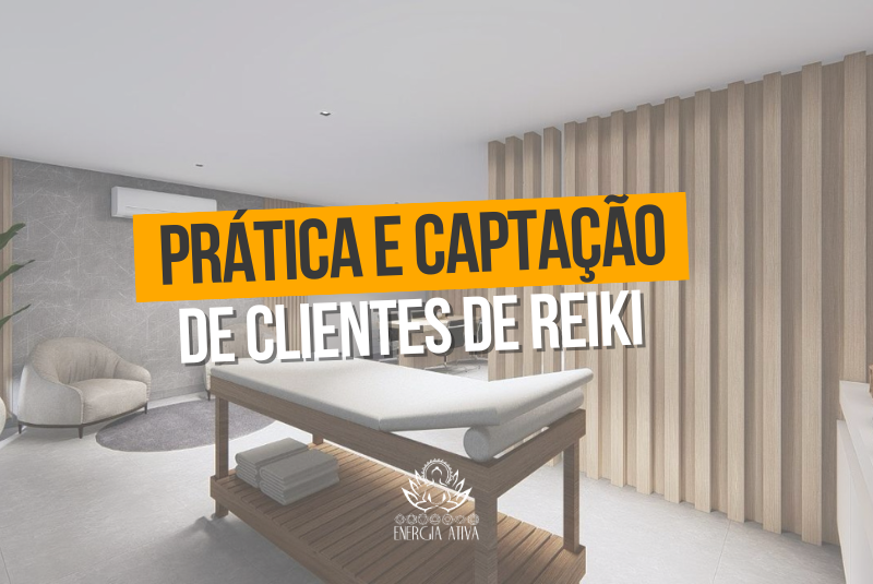 Kit Prática e Captação de Clientes de Reiki
