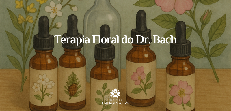 Terapia Floral do Dr. Bach