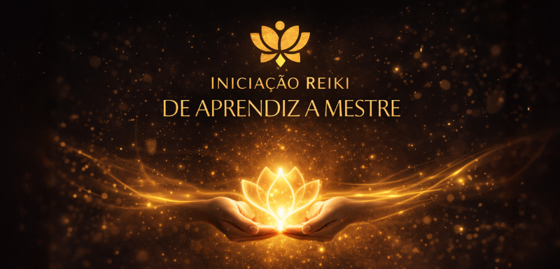 Iniciação Reiki - De Aprendiz a Mestre